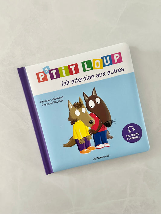 Livre - P’tit loup - Fait attention aux autres