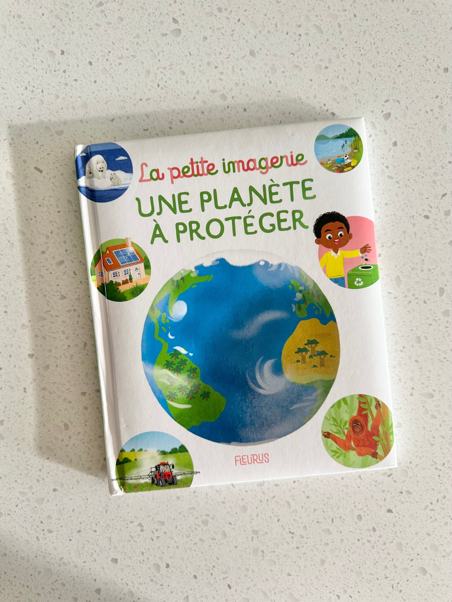 Livre - La petite imagerie - Une planète à protéger